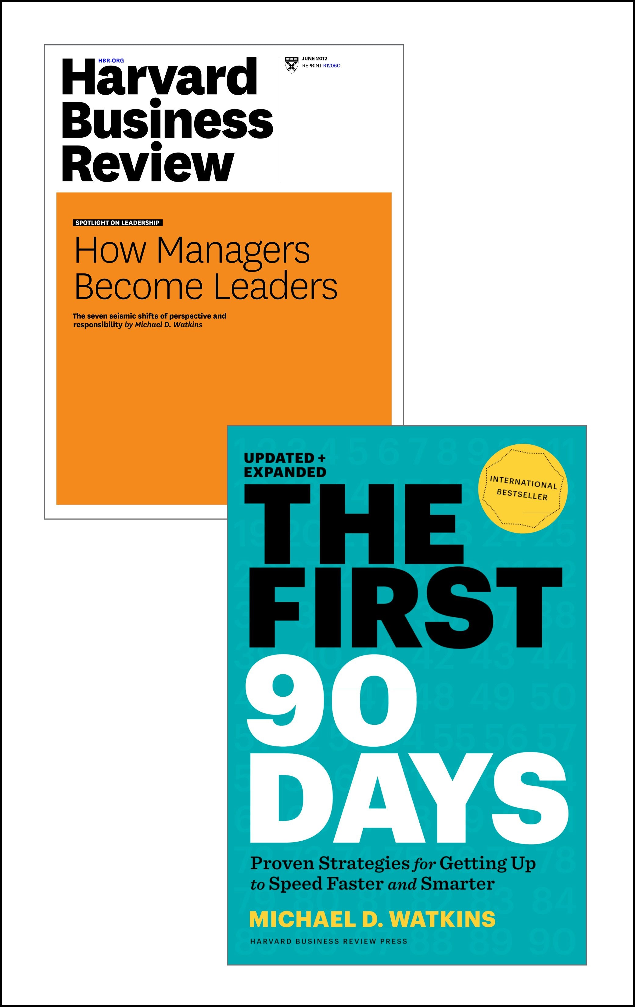 Book cover image for The First 90 Days with Harvard Business Review article "How Managers Become Leaders" (2 Items) ISBN: 9781633691865
